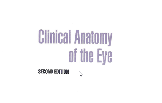 Snell Clinical Anatomy of the Eye, 2nd Edition 1998