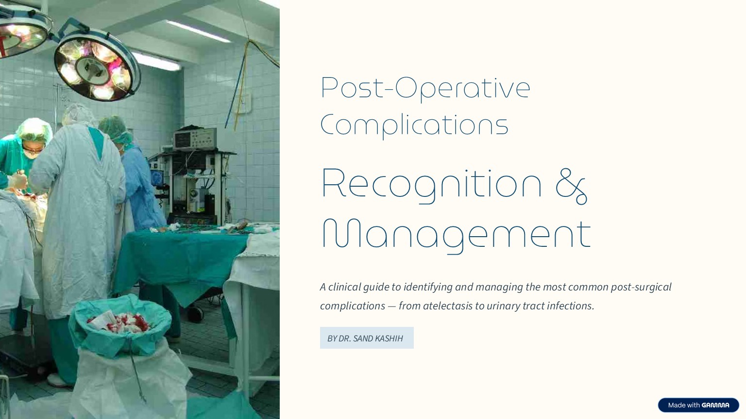 Post-Operative Complications Recognition & Management
