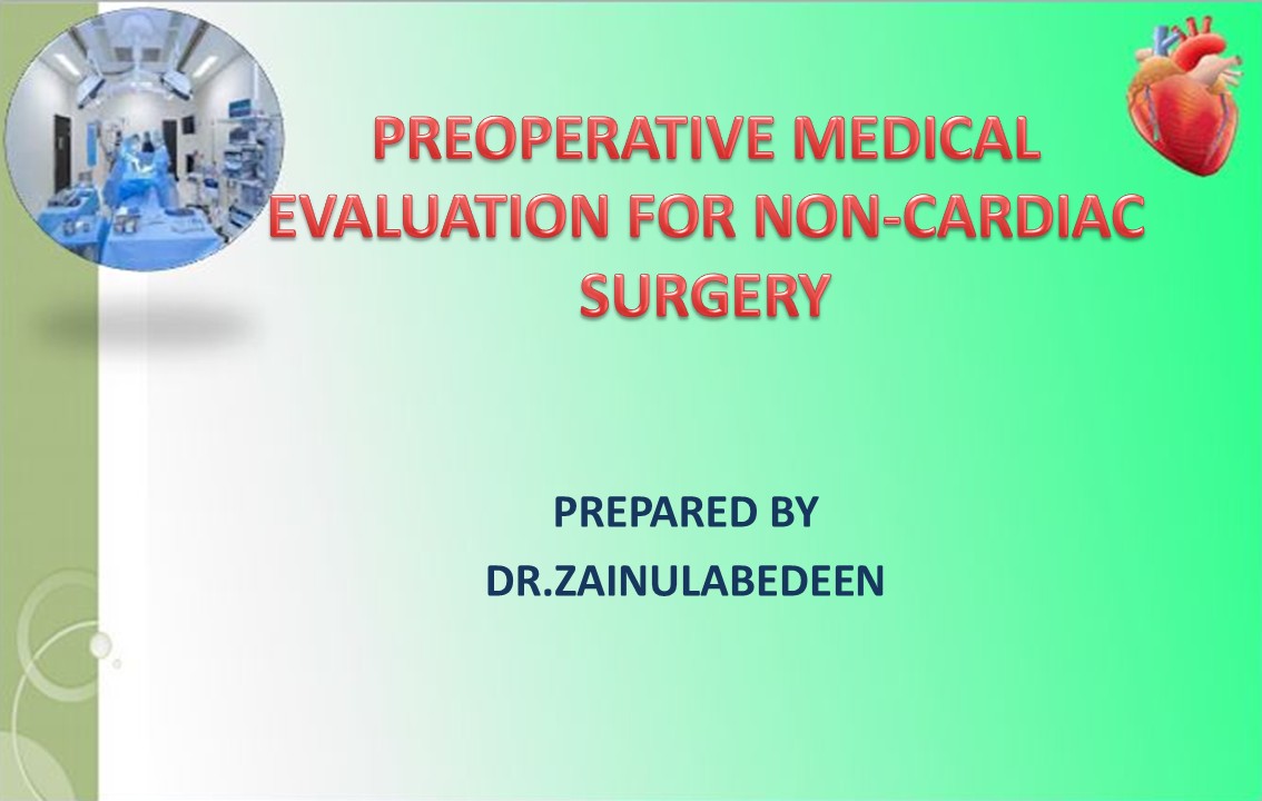 PREOPERATIVE MEDICAL EVALUATION FOR NON-CARDIAC SURGERY